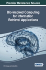 Image for Bio-Inspired Computing for Information Retrieval Applications