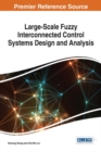 Image for Large-Scale Fuzzy Interconnected Control Systems Design and Analysis