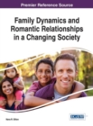 Image for Family Dynamics and Romantic Relationships in a Changing Society