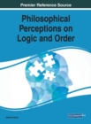 Image for Philosophical Perceptions on Logic and Order