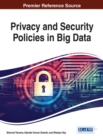 Image for Privacy and Security Policies in Big Data