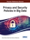 Image for Privacy and Security Policies in Big Data