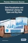 Image for Data Visualization and Statistical Literacy for Open and Big Data