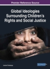 Image for Global ideologies surrounding children&#39;s rights and social justice