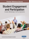 Image for Student Engagement and Participation : Concepts, Methodologies, Tools, and Applications