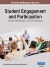 Image for Student Engagement and Participation: Concepts, Methodologies, Tools, and Applications