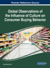Image for Global Observations of the Influence of Culture on Consumer Buying Behavior