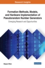 Image for Formation Methods, Models, and Hardware Implementation of Pseudorandom Number Generators: Emerging Research and Opportunities