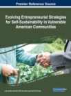 Image for Evolving Entrepreneurial Strategies for Self-Sustainability in Vulnerable American Communities