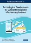 Image for Handbook of Research on Technological Developments for Cultural Heritage and eTourism Applications