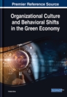 Image for Organizational Culture and Behavioral Shifts in the Green Economy