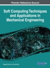 Image for Soft Computing Techniques and Applications in Mechanical Engineering