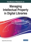 Image for Handbook of Research on Managing Intellectual Property in Digital Libraries
