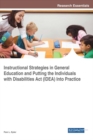 Image for Instructional Strategies in General Education and Putting the Individuals With Disabilities Act (IDEA) Into Practice