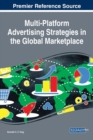 Image for Multi-Platform Advertising Strategies in the Global Marketplace