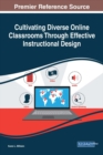 Image for Cultivating Diverse Online Classrooms Through Effective Instructional Design