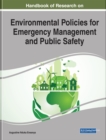 Image for Handbook of research on environmental policies for emergency management and public safety