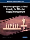 Image for Developing organizational maturity for effective project management