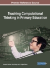 Image for Teaching Computational Thinking in Primary Education