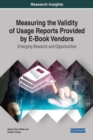 Image for Measuring the Validity of Usage Reports Provided by E-Book Vendors
