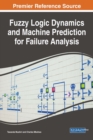 Image for Fuzzy Logic Dynamics and Machine Prediction for Failure Analysis