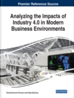 Image for Analyzing the Impacts of Industry 4.0 in Modern Business Environments