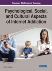 Image for Psychological, Social, and Cultural Aspects of Internet Addiction