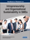 Image for Handbook of Research on Intrapreneurship and Organizational Sustainability in SMEs