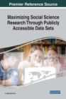 Image for Maximizing Social Science Research Through Publicly Accessible Data Sets