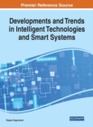 Image for Developments and trends in intelligent technologies and smart systems