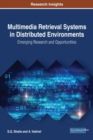 Image for Multimedia Retrieval Systems in Distributed Environments: Emerging Research and Opportunities