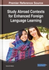 Image for Study Abroad Contexts for Enhanced Foreign Language Learning