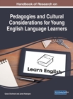 Image for Handbook of Research on Pedagogies and Cultural Considerations for Young English Language Learners