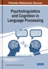 Image for Psycholinguistics and Cognition in Language Processing