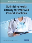 Image for Optimizing Health Literacy for Improved Clinical Practices