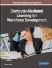 Image for Computer-Mediated Learning for Workforce Development