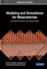 Image for Modeling and simulations for metamaterials: emerging research and opportunities