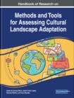 Image for Handbook of Research on Methods and Tools for Assessing Cultural Landscape Adaptation