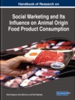 Image for Handbook of reasearch on social marketing and its influence on animal origin food product consumption