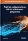 Image for Analysis and Applications of Lattice Boltzmann Simulations
