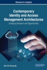 Image for Contemporary Identity and Access Management Architectures: Emerging Research and Opportunities
