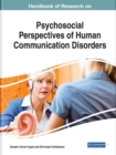 Image for Handbook of Research on Psychosocial Perspectives of Human Communication Disorders