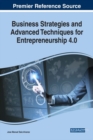 Image for Business Strategies and Advanced Techniques for Entrepreneurship 4.0