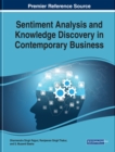 Image for Sentiment Analysis and Knowledge Discovery in Contemporary Business