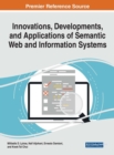 Image for Innovations, Developments, and Applications of Semantic Web and Information Systems
