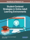 Image for Handbook of Research on Student-Centered Strategies in Online Adult Learning Environments