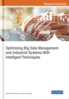 Image for Optimizing Big Data Management and Industrial Systems With Intelligent Techniques