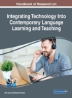 Image for Handbook of Research on Integrating Technology Into Contemporary Language Learning and Teaching