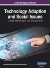 Image for Technology Adoption and Social Issues : Concepts, Methodologies, Tools, and Applications