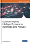 Image for Quantum-Inspired Intelligent Systems for Multimedia Data Analysis